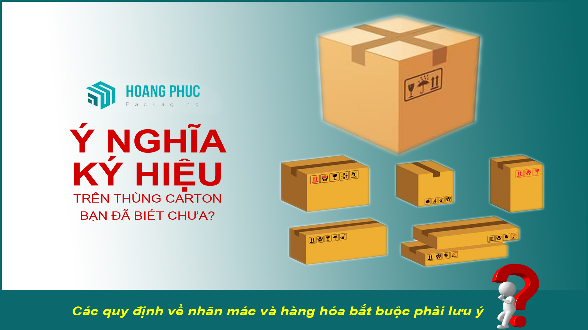 Giới thiệu các ký hiệu in trên thùng carton bạn nên lưu ý